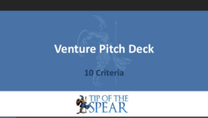 Tip of the Spear 10 criteria every investor wants to know